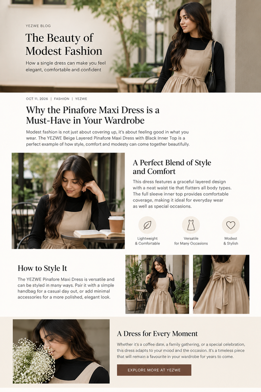 The Beauty of Modest Fashion: Effortless Style with YEZWE